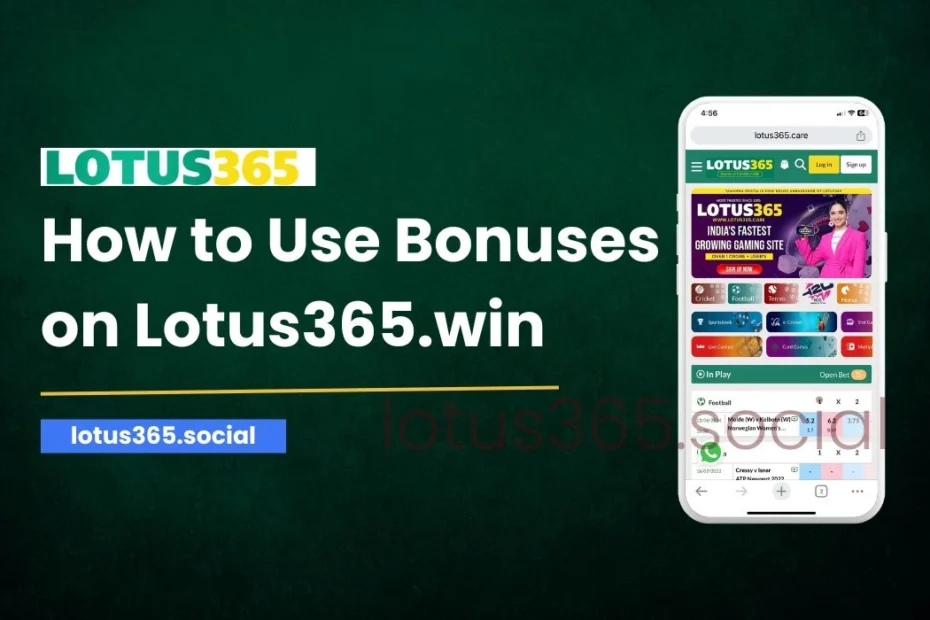 lotus365 win bonuses